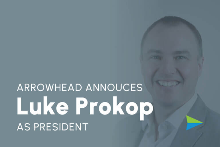 Arrowhead Announces Luke Prokop as New President